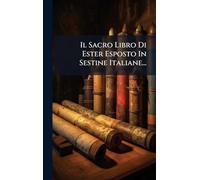 Il Sacro Libro Di Ester Esposto In Sestine Italiane...