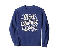 Il s'agit de Mon Meilleur nettoyant de Tous Les Temps pour Nettoyer la poussière de l'équipe d'entretien ménagère Sweatshirt