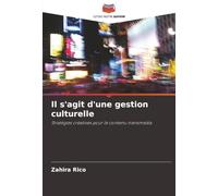 Il s'agit d'une gestion culturelle: Stratégies créatives pour le contenu transmédia