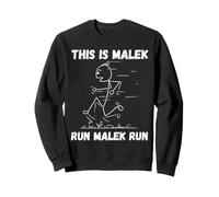 Il s'agit d'une piste amusante Malek Run Malek Run avec nom personnalisé Sweatshirt