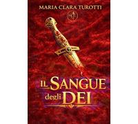 IL SANGUE DEGLI DEI