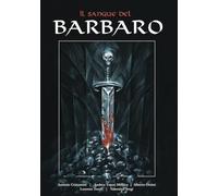 Il sangue del barbaro. Con Deck Sistem