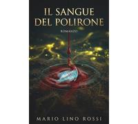 Il sangue del Polirone: L'enigma dell'abbazia e il segreto del Grande Fiume