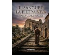 Il Sangue e la Pietra Viva