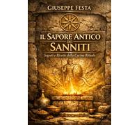 Il Sapore Antico dei Sanniti: Segreti e Ricette della Cucina Rituale