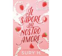 Il sapore del nostro amore