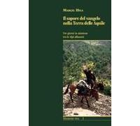 Il Sapore Del Vangelo Nella Terra Delle Aquile. Tre Giorni In Missione Tra Le Alpi Albanesi
