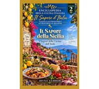 Il Sapore della Sicilia: I Segreti della Cucina dell’Isola