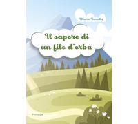 Il sapore di un filo d'erba