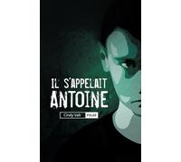 Il s'appelait Antoine