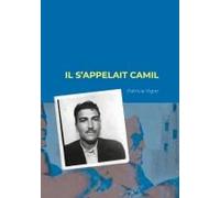 Il S'appelait Camil
