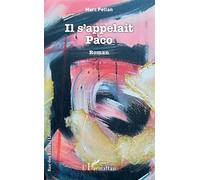 Il s'appelait Paco Marc Pellan (Auteur)