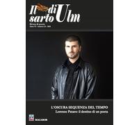 IL sarto di Ulm. L' oscura sequenza del tempo. Lorenzo Pataro: il destino di un poeta (2025) (Vol. 23)