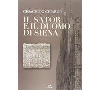 Il Sator e il Duomo di Siena