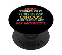 Il s'avère Que C'est Mon Cirque et Que ce sont Mes singes Amusants PopSockets PopGrip Adhésif
