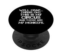 Il s'avère Que C'est Mon Cirque et Que ce sont Mes singes Amusants PopSockets PopGrip Adhésif