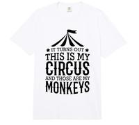 Il s'avère Que C'est Mon Cirque et Que ce sont Mes singes Comfort Colors Adult Heavyweight T-Shirt