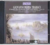 Il Secondo Libro De Ricercate, E Altri Varij Capricci