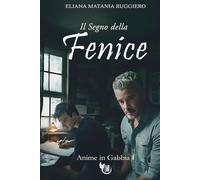 Il Segno della Fenice: A Gay Romance