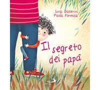 Il segreto dei papà (Vol.)
