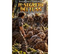 Il segreto dei Tunn