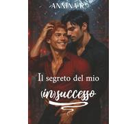 Il Segreto del Mio (in)Successo