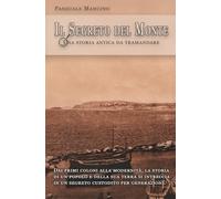 Il Segreto del Monte: Una storia antica da tramandare