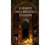 Il segreto della Biblioteca di Hajanfi