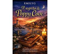 IL SEGRETO DI POPPY COVE: La prima avventura delle sorelle Mystery