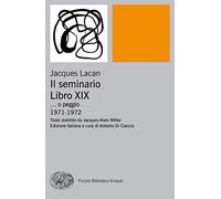 Il seminario. Libro XIX... o peggio. 1971-1972