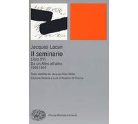 Il seminario. Libro XVI. Da un Altro all'altro (1968-1969)
