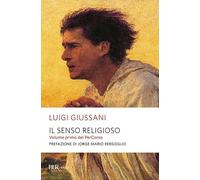 Il senso religioso. Volume primo del PerCorso