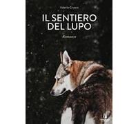 Il Sentiero Del Lupo