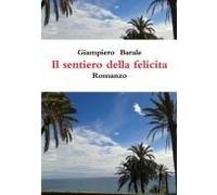 Il Sentiero Della Felicità