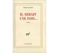 Il serait une fois...