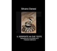 IL SERPENTE HA DUE TESTE: MONARCHIA COLONIALISTA E FINANZA EBRAICA