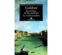 Il Servitore DI Due Padroni/La Vedova Scaltra/La Putta Onorata