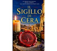 Il sigillo di Cera: Thriller