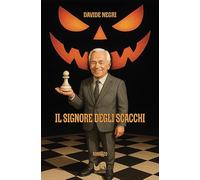 Il signore degli scacchi