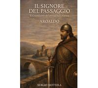 il Signore del Passaggio