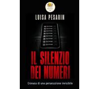 Il Silenzio dei Numeri: Cronaca di una persecuzione invisibile