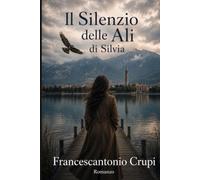 Il Silenzio delle Ali di Silvia