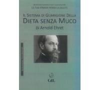Il Sistema Di Guarigione Della Dieta Senza Muco