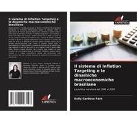 Il Sistema Di Inflation Targeting E Le Dinamiche Macroeconomiche Brasiliane