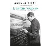 Il Sistema Vivacchia. I Casi Del Maresciallo Ernesto Maccadò