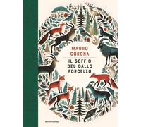 Il soffio del gallo forcello