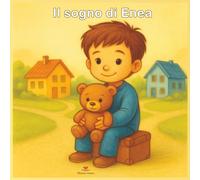 Il sogno di Enea: Anche quando il cuore si divide, può diventare più grande