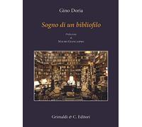 Il sogno di un bibliofilo e altre fantasie