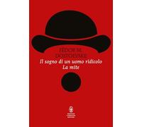 Il sogno di un uomo ridicolo-La mite