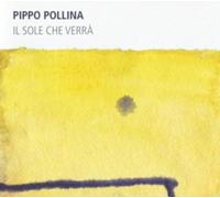 Pippo Pollina - Il Sole Che Verra
